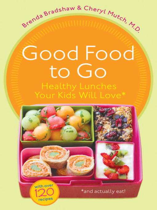 Title details for Good Food to Go by Brenda Bradshaw - Available